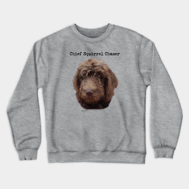 Doodle Dogs Chief Squirrel Chaser Crewneck Sweatshirt by WoofnDoodle 